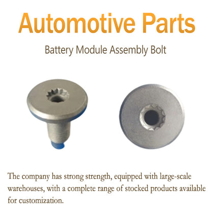 XINMAO Battery Module Assembly Bolt（Ask customer service for specific prices）