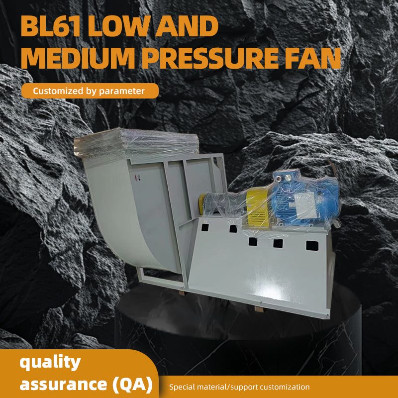 bafaluo BL61 Medium-Low Pressure Fan – High Efficiency for Chemical and Petrochemical Industries(Please consult customer service for pricing)